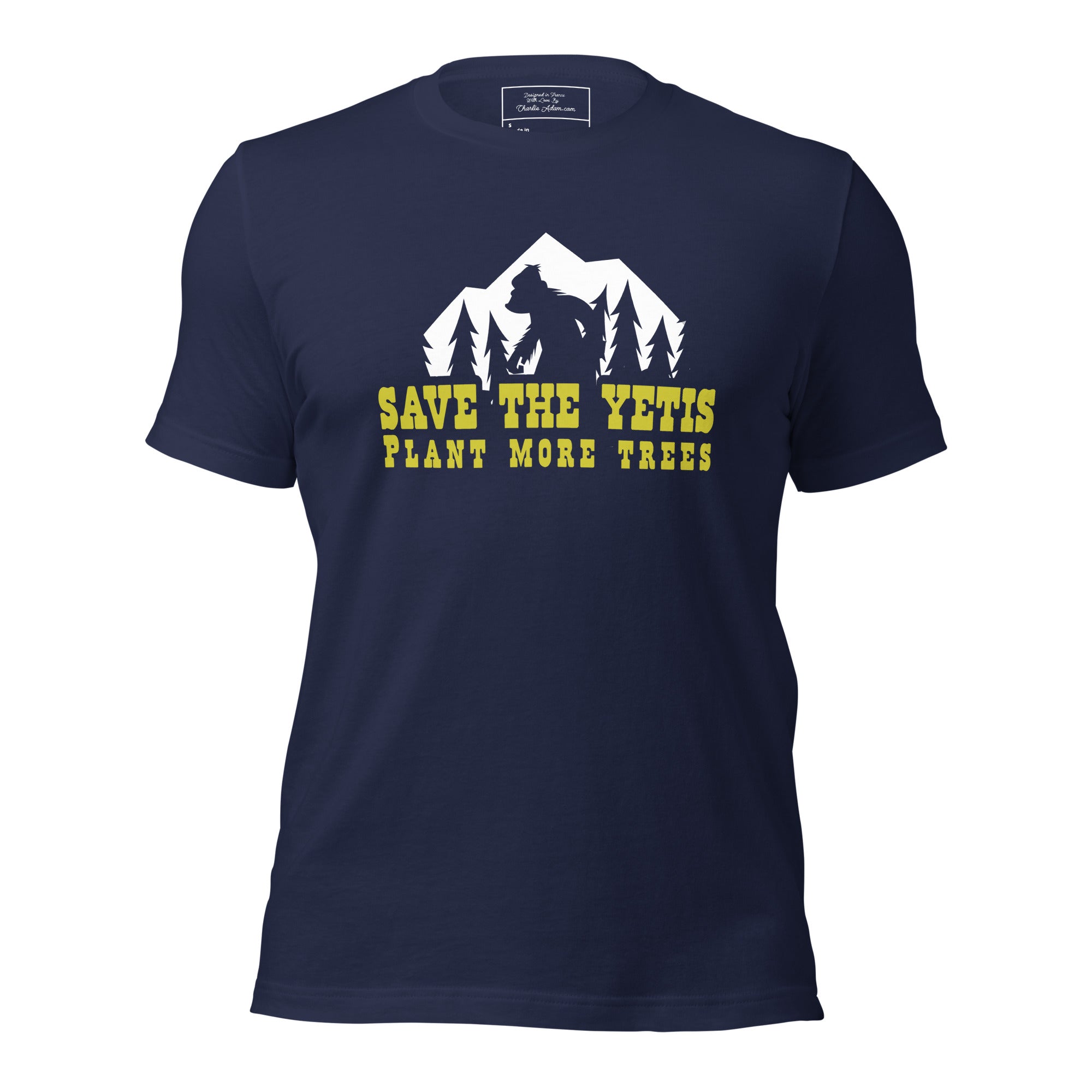 T-shirt en coton unisexe Save the Yetis Plant more Trees sur couleurs foncées