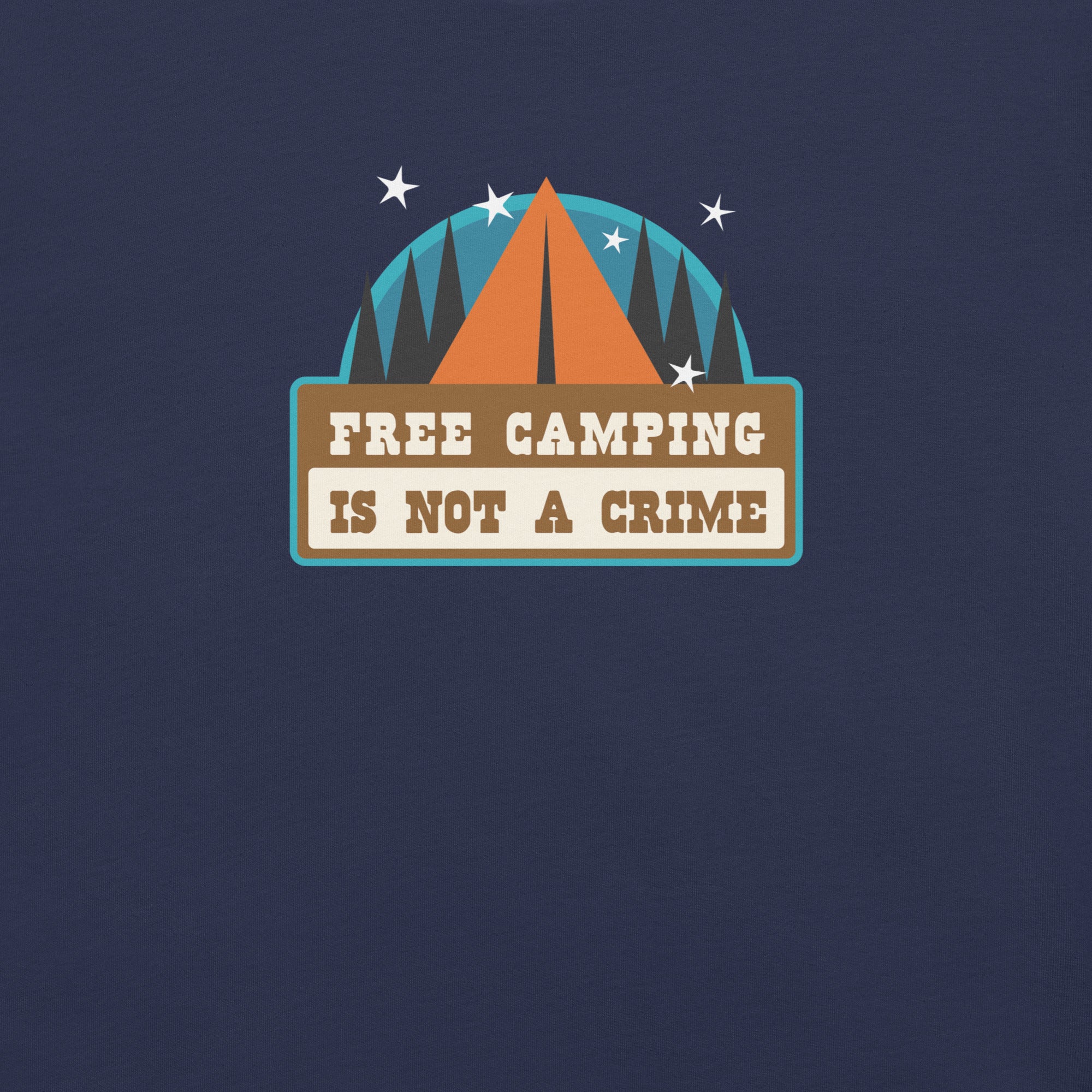 T-shirt en coton unisexe Free camping is not a crime sur couleurs foncées