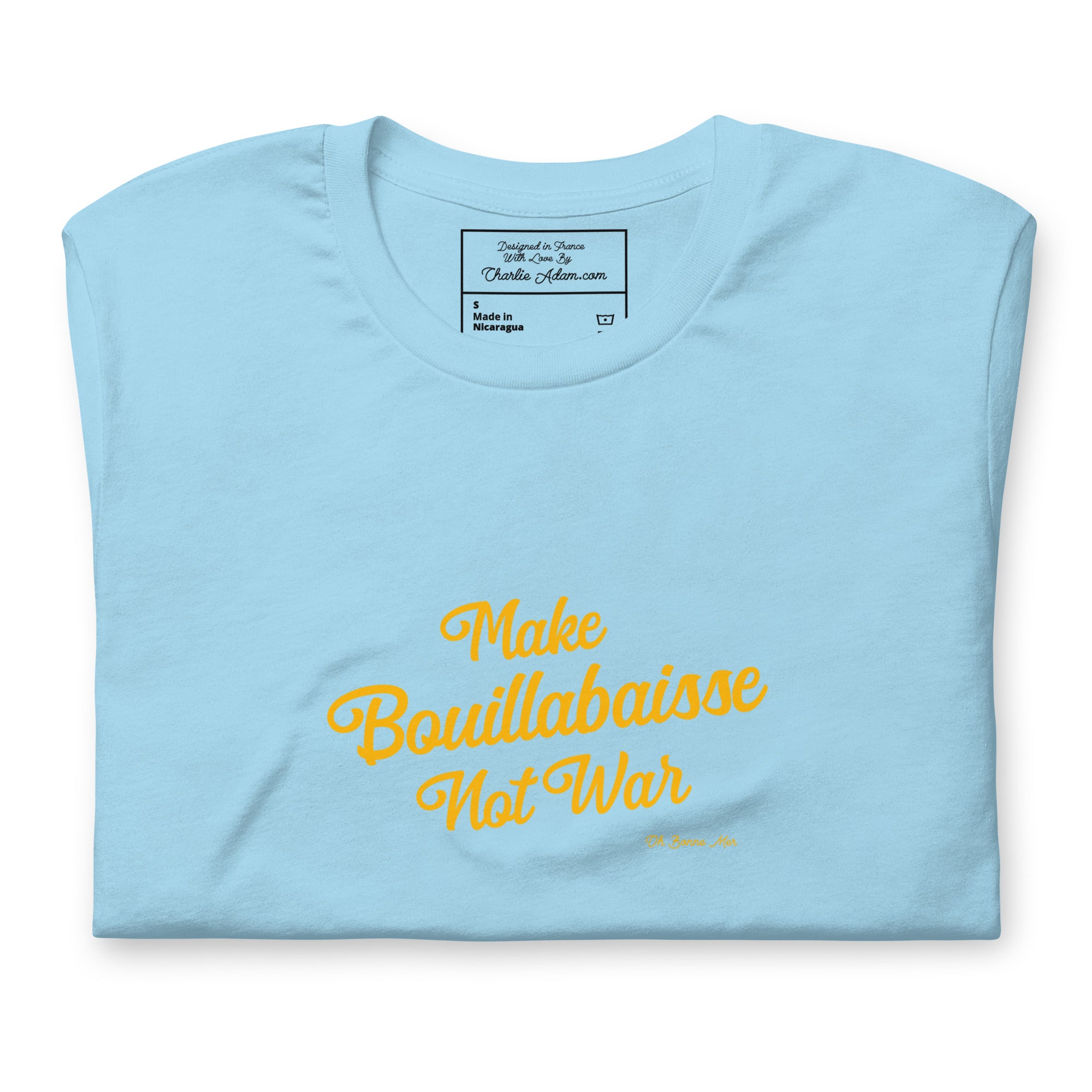 T-shirt en coton unisexe Make Bouillabaisse Not War Text Only sur couleurs vives