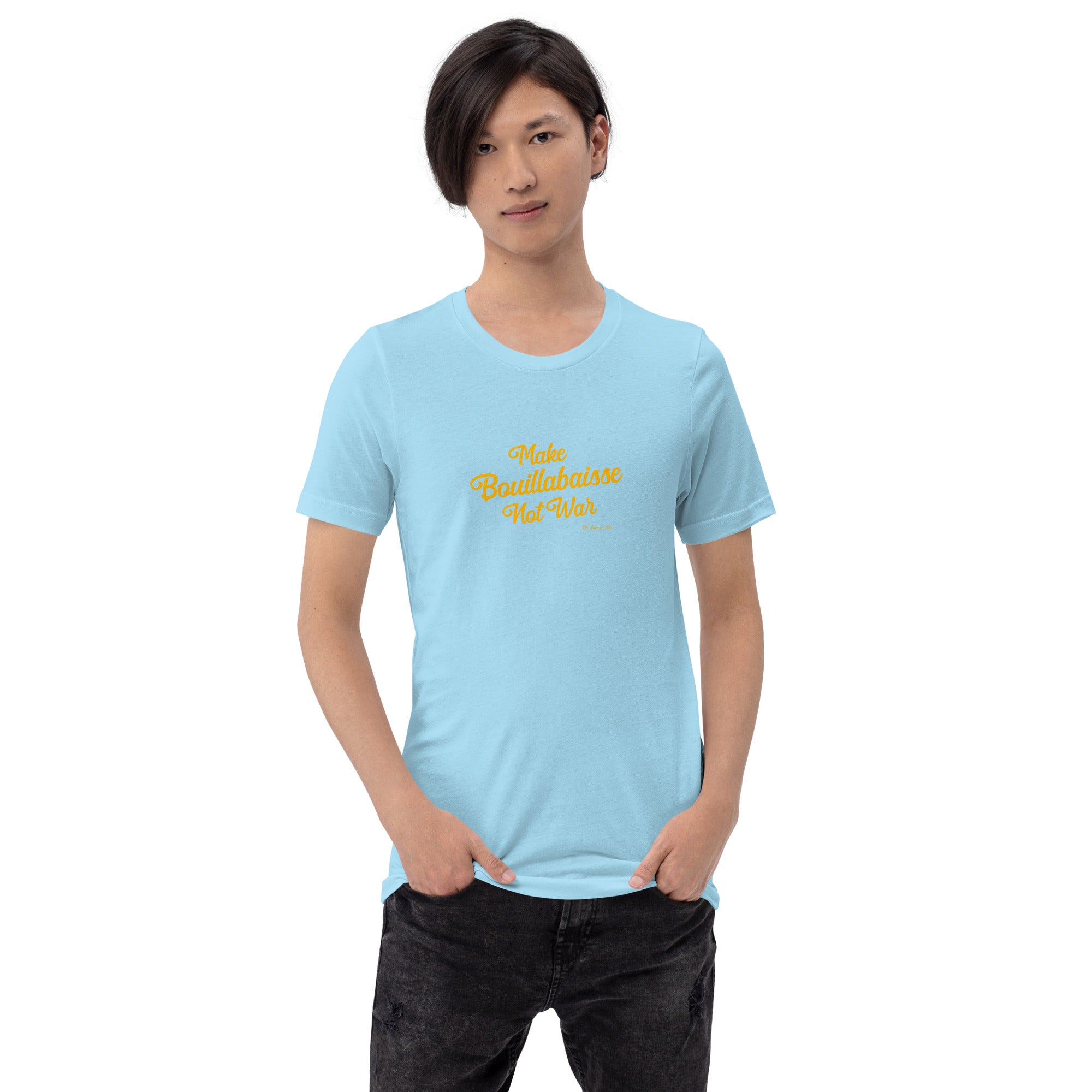 T-shirt en coton unisexe Make Bouillabaisse Not War Text Only sur couleurs vives