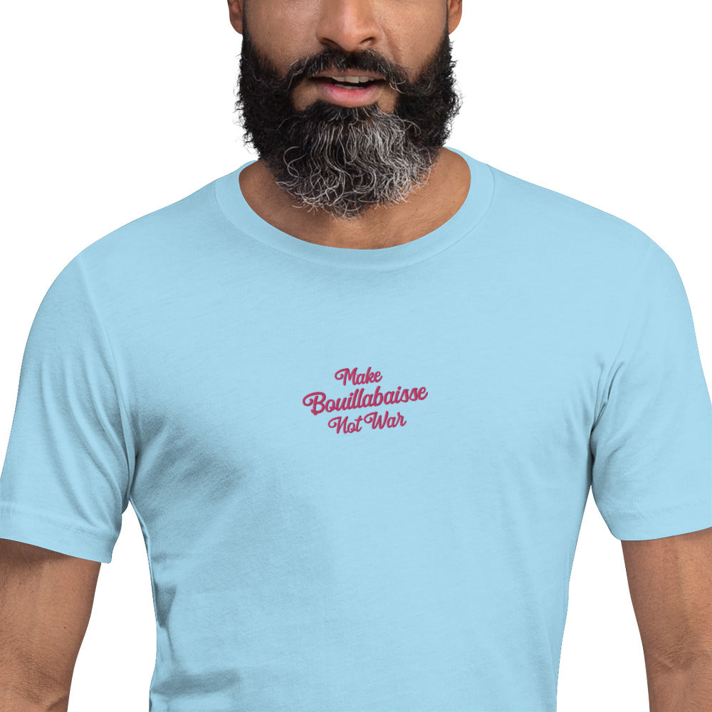 Unisex t-shirt Make Bouillabaisse Not War Text Only flamingo embroidered pattern on light colors