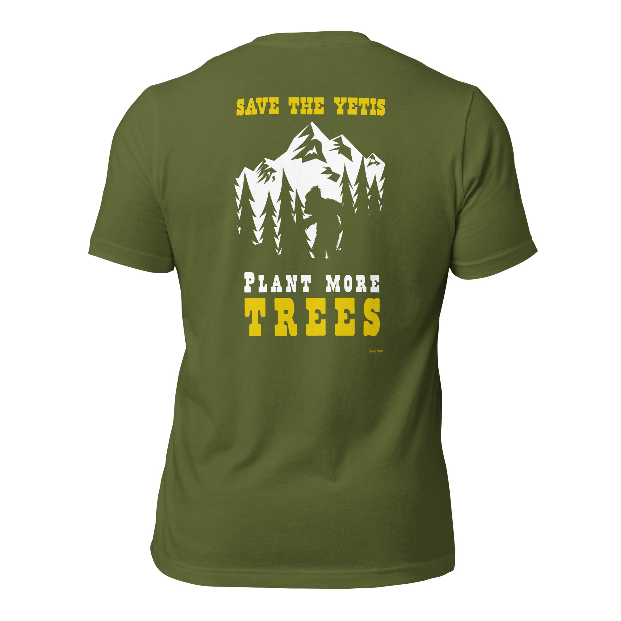 Unisex cotton t-shirt Save the Yetis Plant more Trees on Green (front & back)