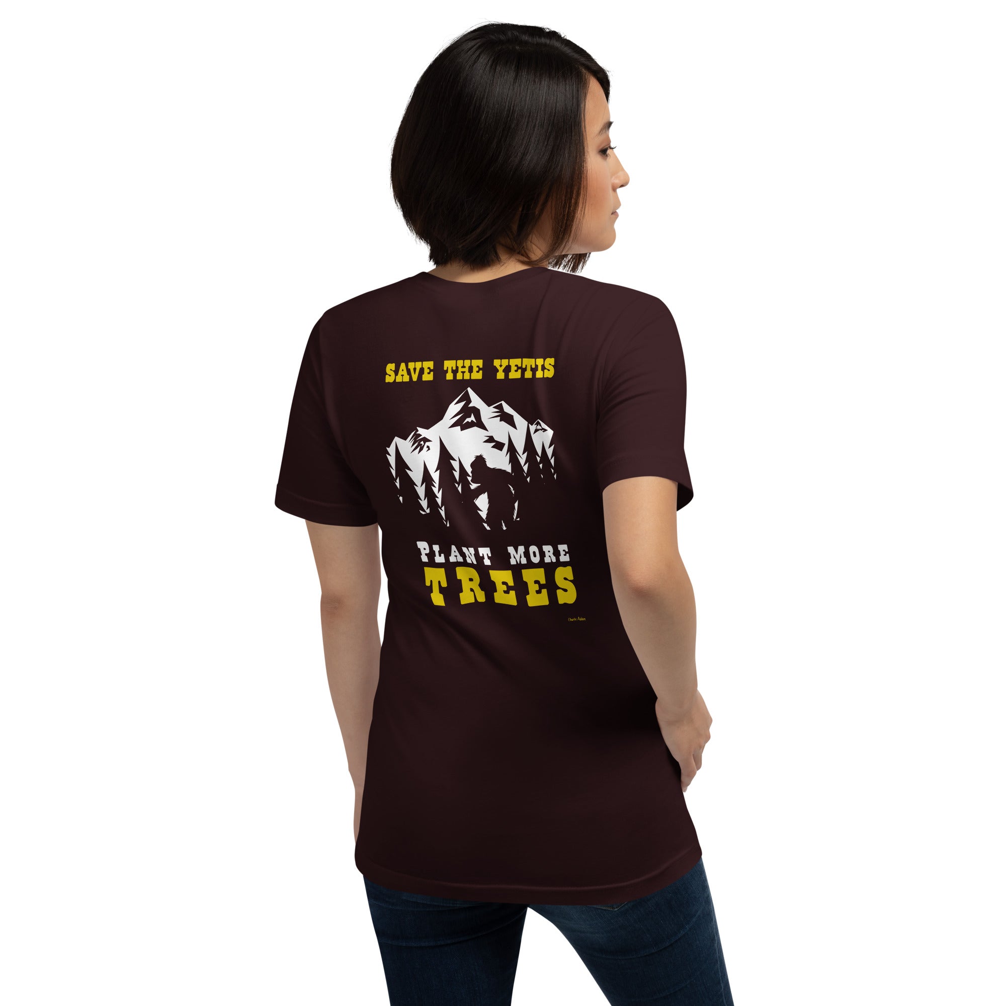 Unisex cotton t-shirt Save the Yetis Plant more Trees on dark colors (front & back)