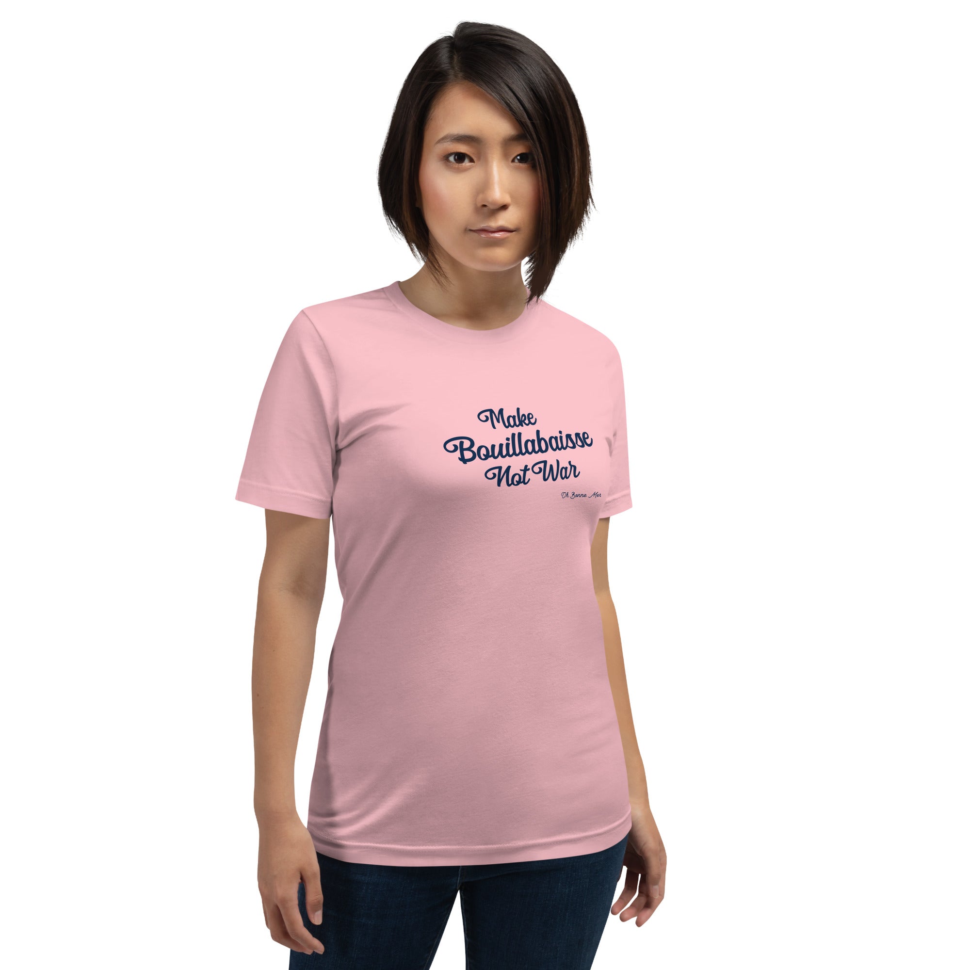 T-shirt en coton unisexe Make Bouillabaisse Not War Text Only sur couleurs claires