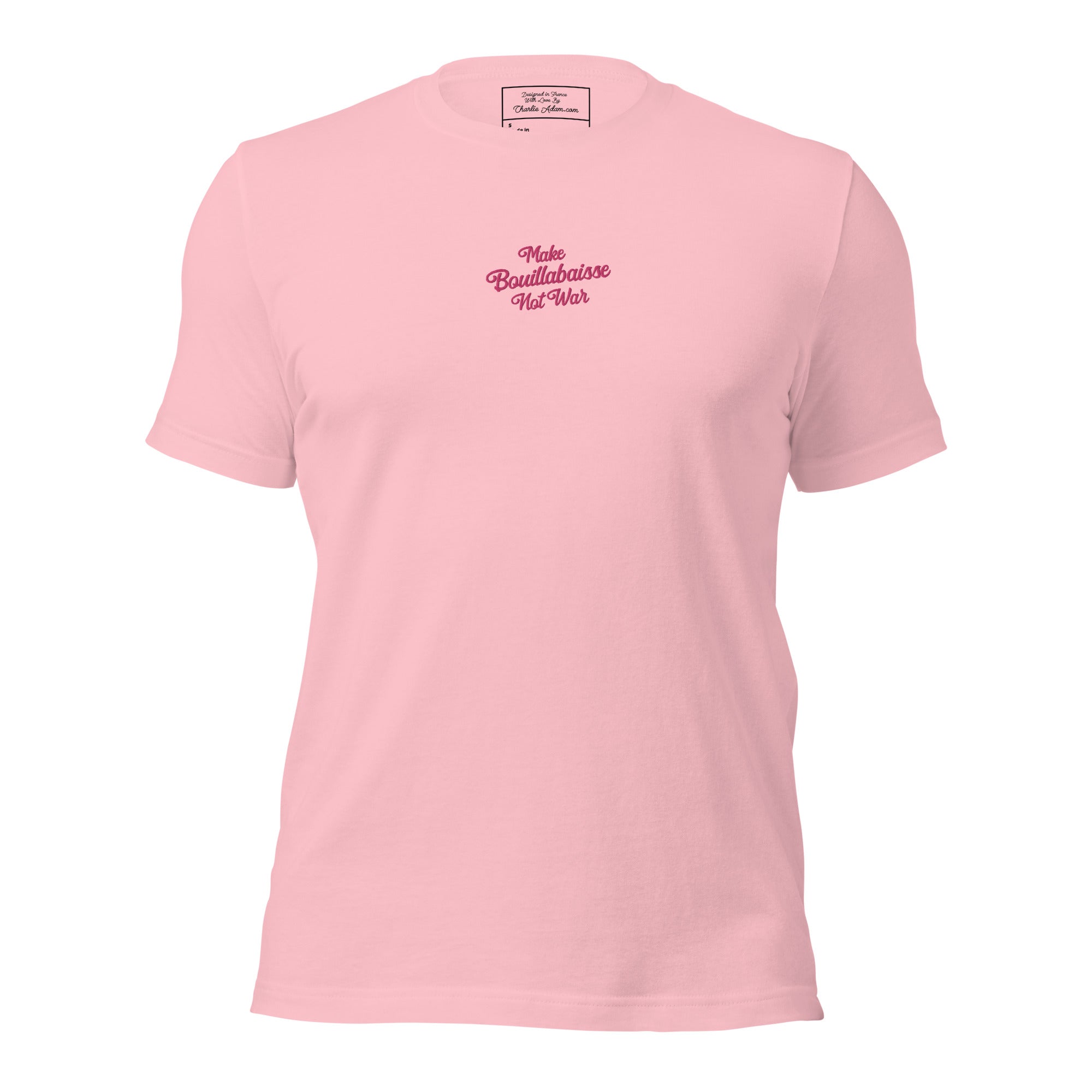 Unisex t-shirt Make Bouillabaisse Not War Text Only flamingo embroidered pattern on light colors