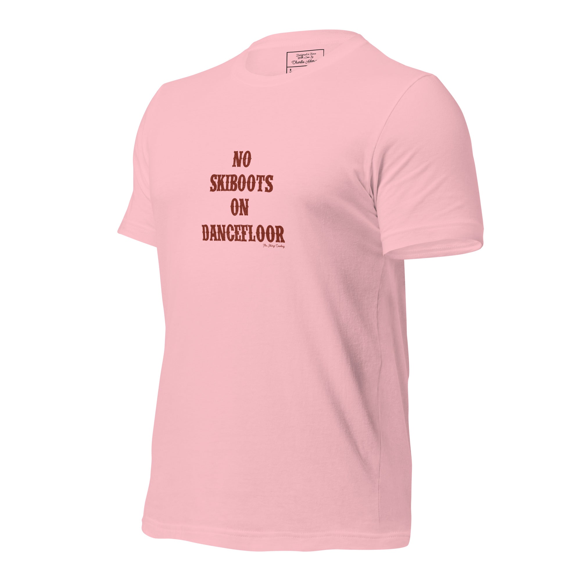 T-shirt en coton unisexe No Skiboots on Dancefloor sur couleurs claires