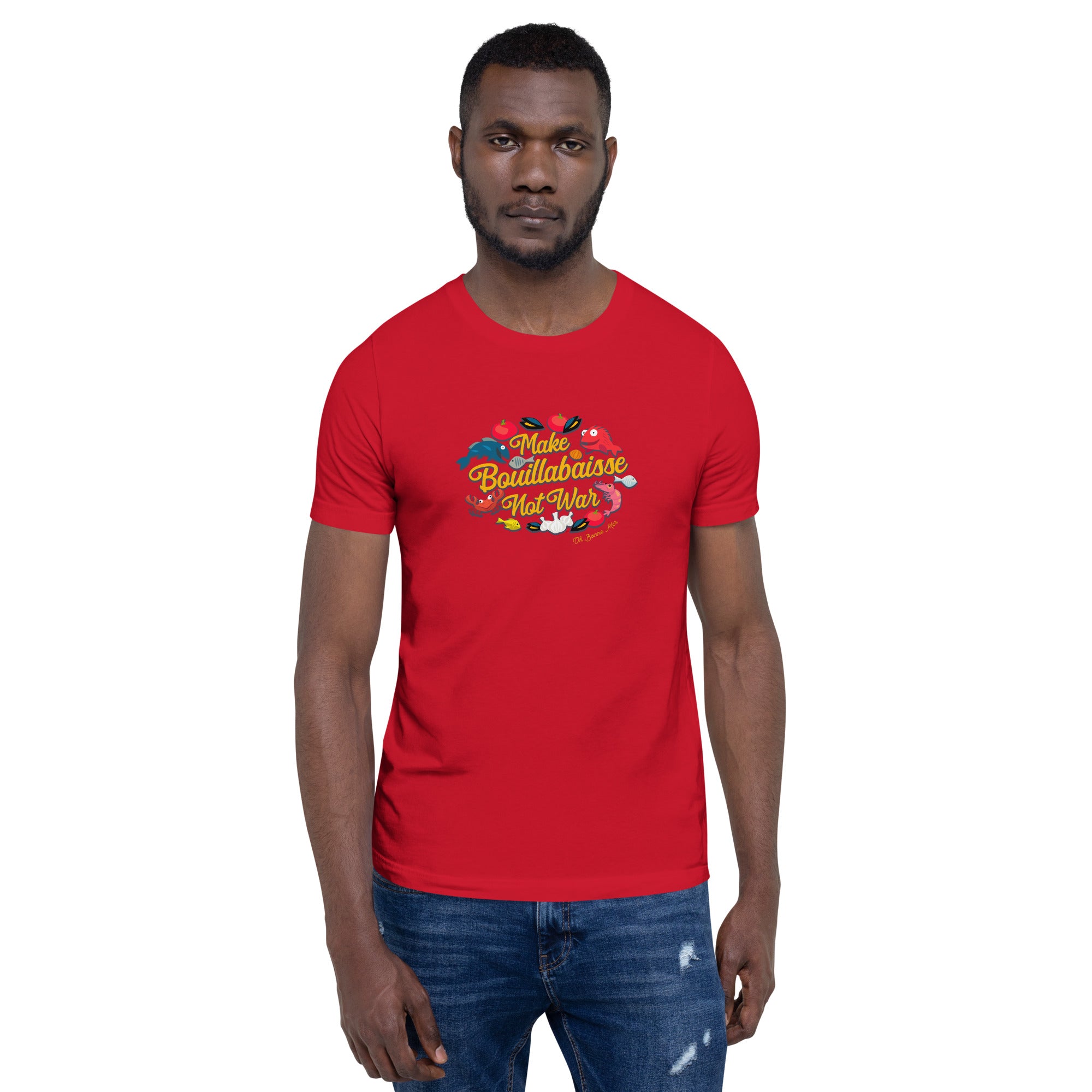 T-shirt en coton unisexe Make Bouillabaisse Not War sur couleurs vives