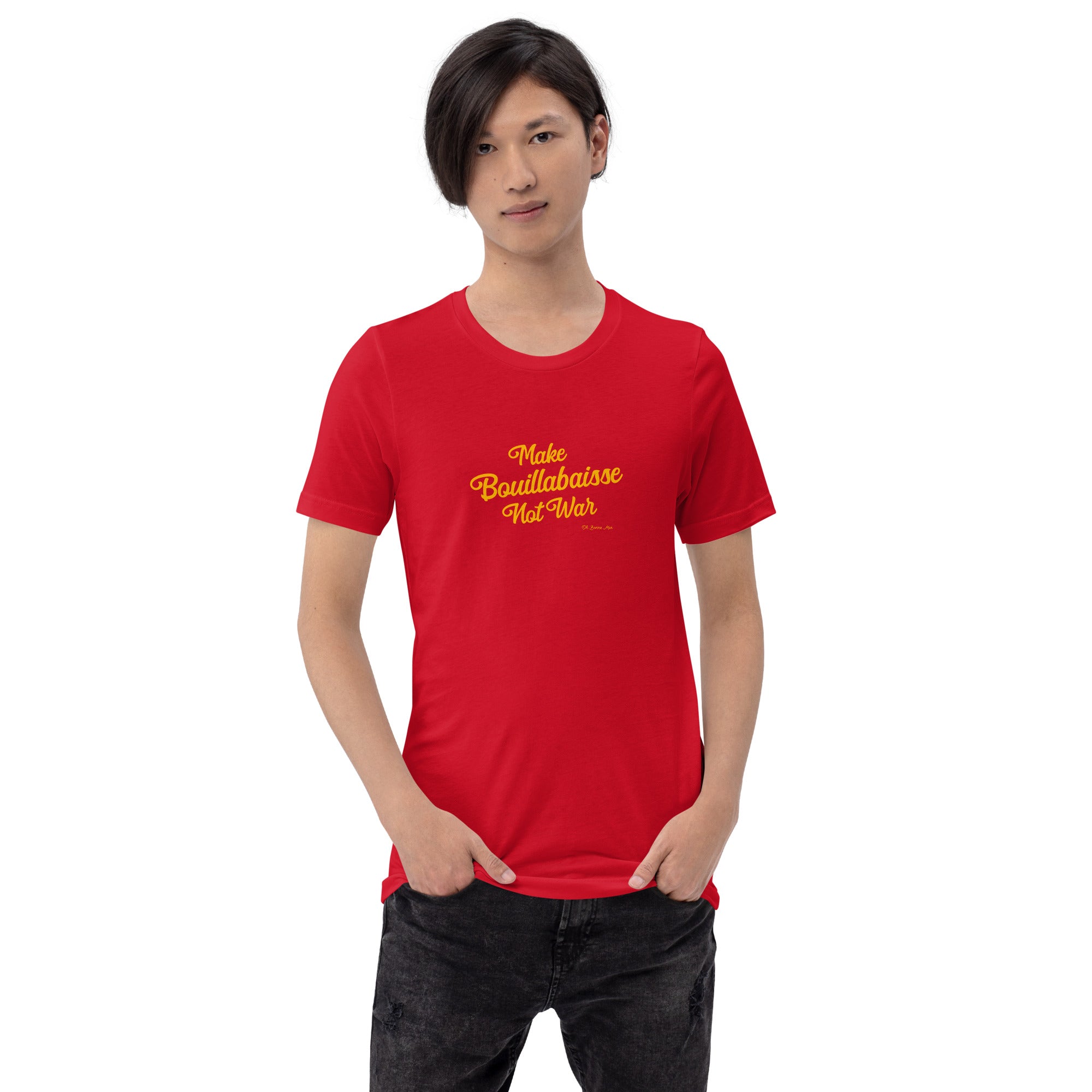 T-shirt en coton unisexe Make Bouillabaisse Not War Text Only sur couleurs vives