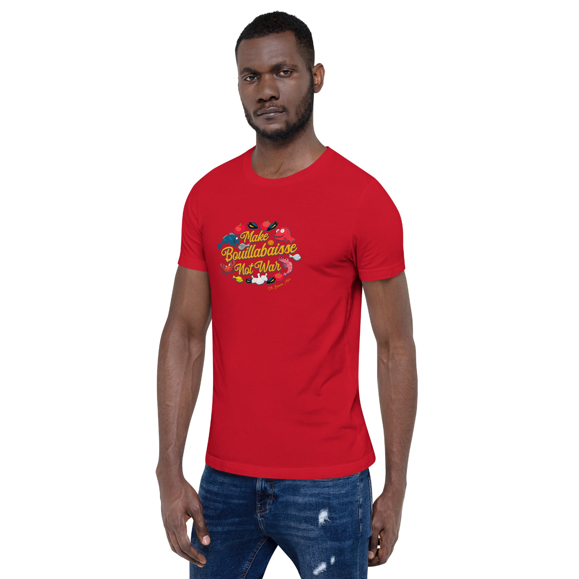 T-shirt en coton unisexe Make Bouillabaisse Not War sur couleurs vives