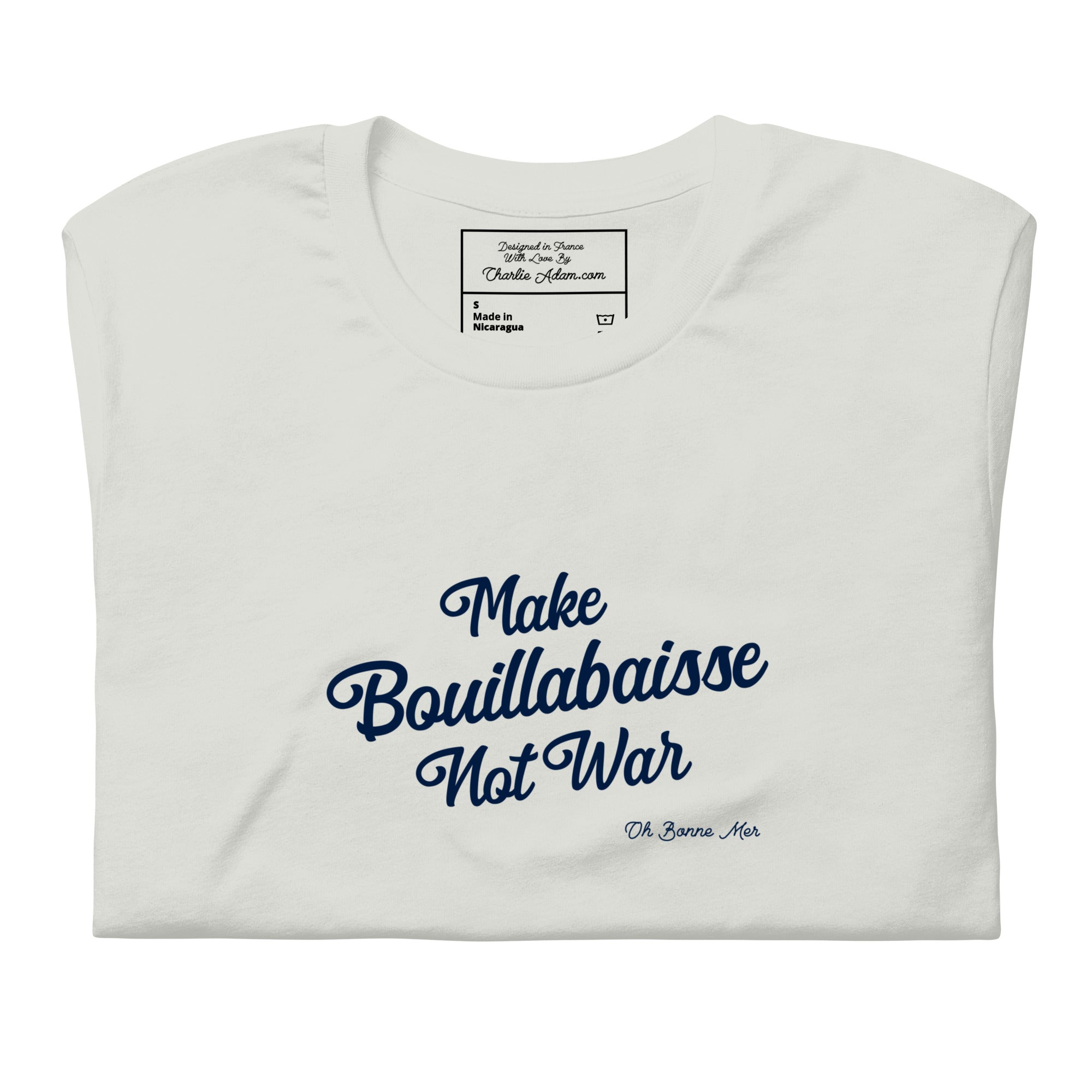 T-shirt en coton unisexe Make Bouillabaisse Not War Text Only sur couleurs claires