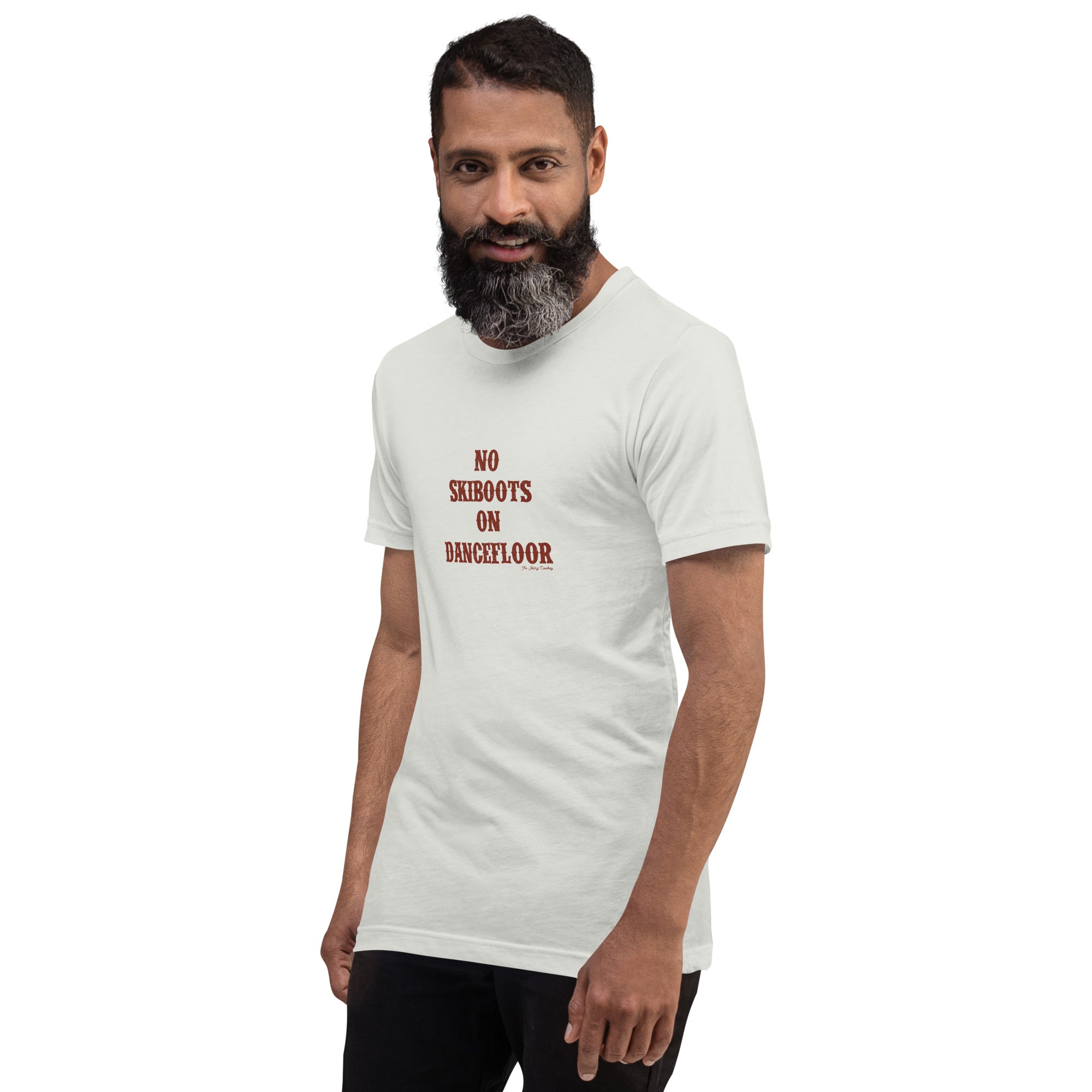 Unisex t-shirt No Skiboots on Dancefloor on light colors