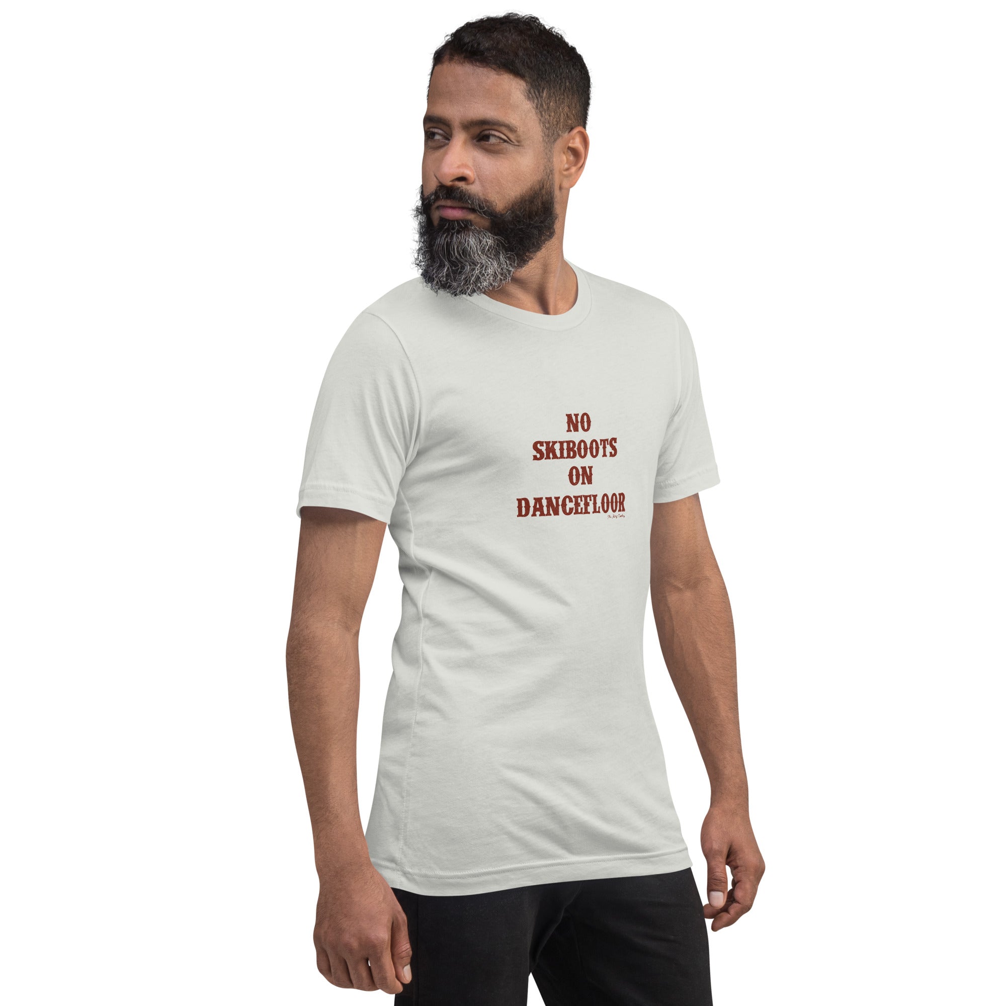 Unisex t-shirt No Skiboots on Dancefloor on light colors