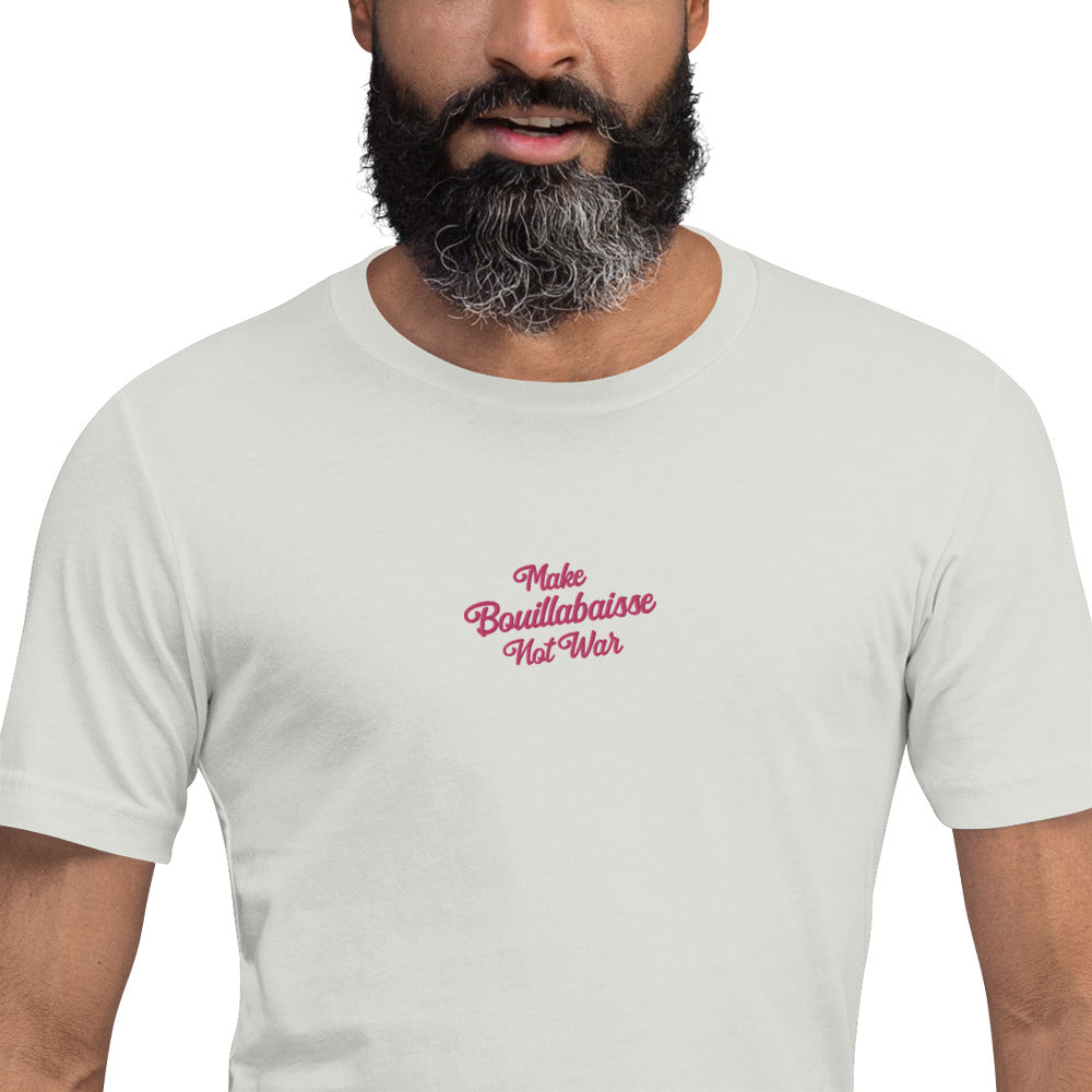 Unisex t-shirt Make Bouillabaisse Not War Text Only flamingo embroidered pattern on light colors