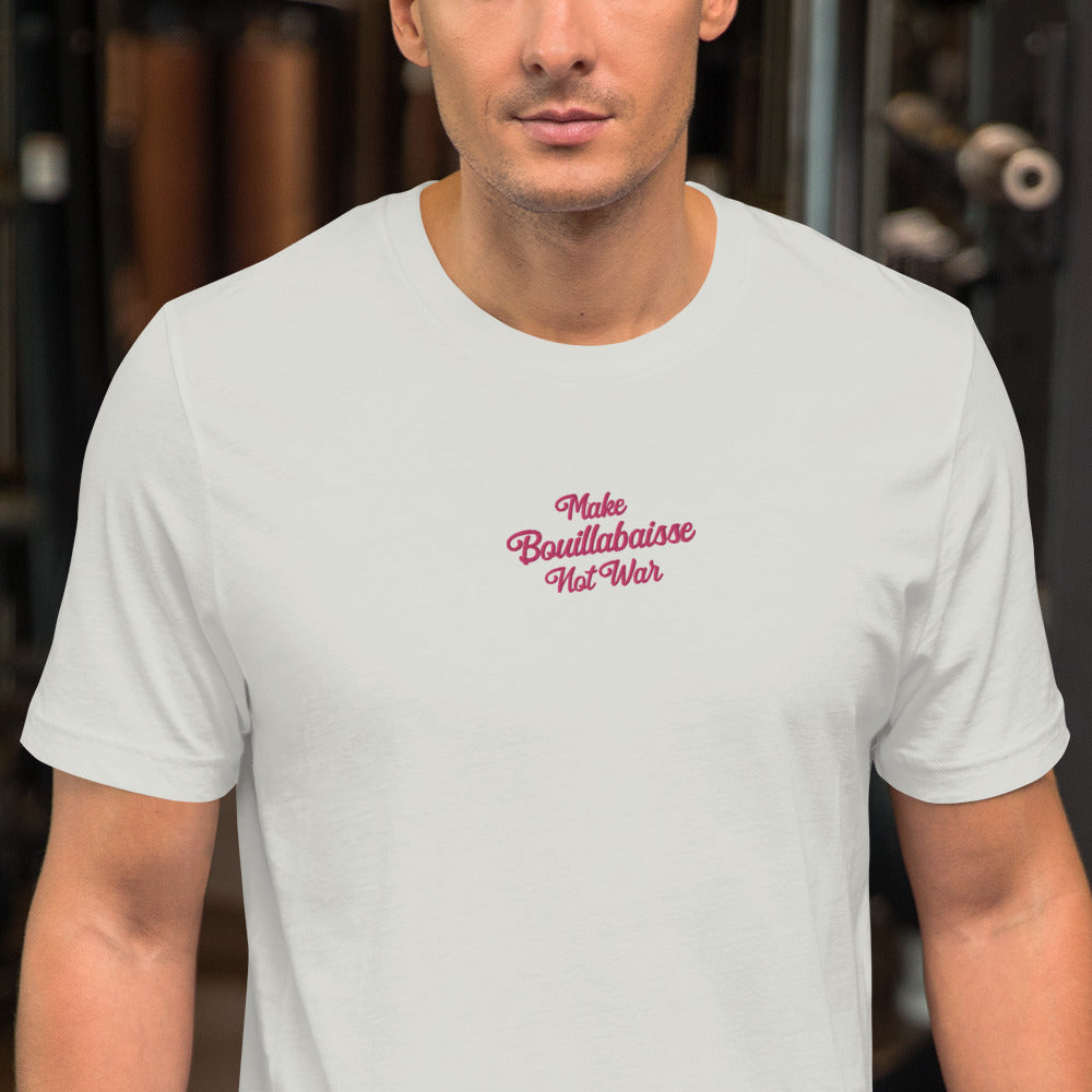 Unisex t-shirt Make Bouillabaisse Not War Text Only flamingo embroidered pattern on light colors