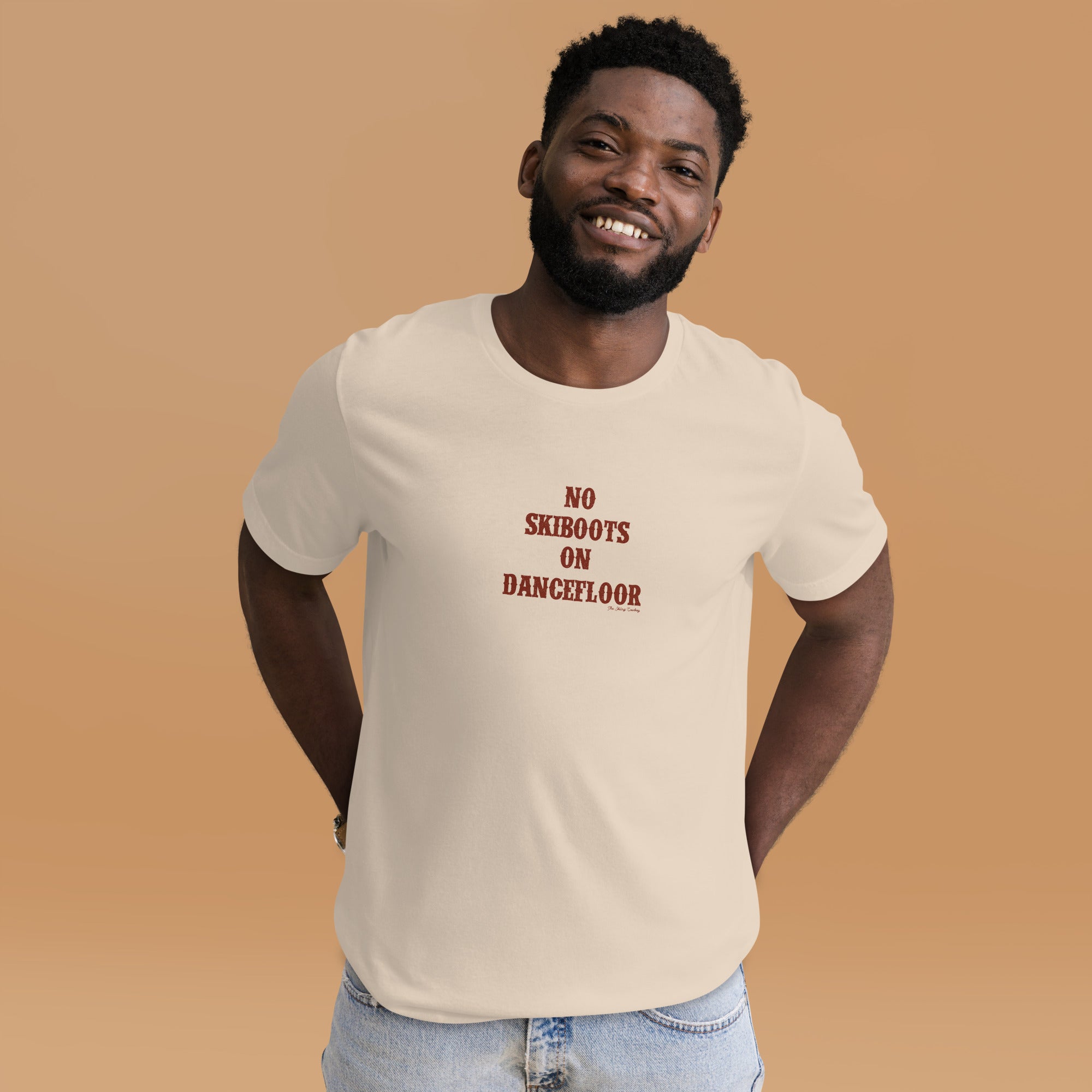 Unisex t-shirt No Skiboots on Dancefloor on light colors