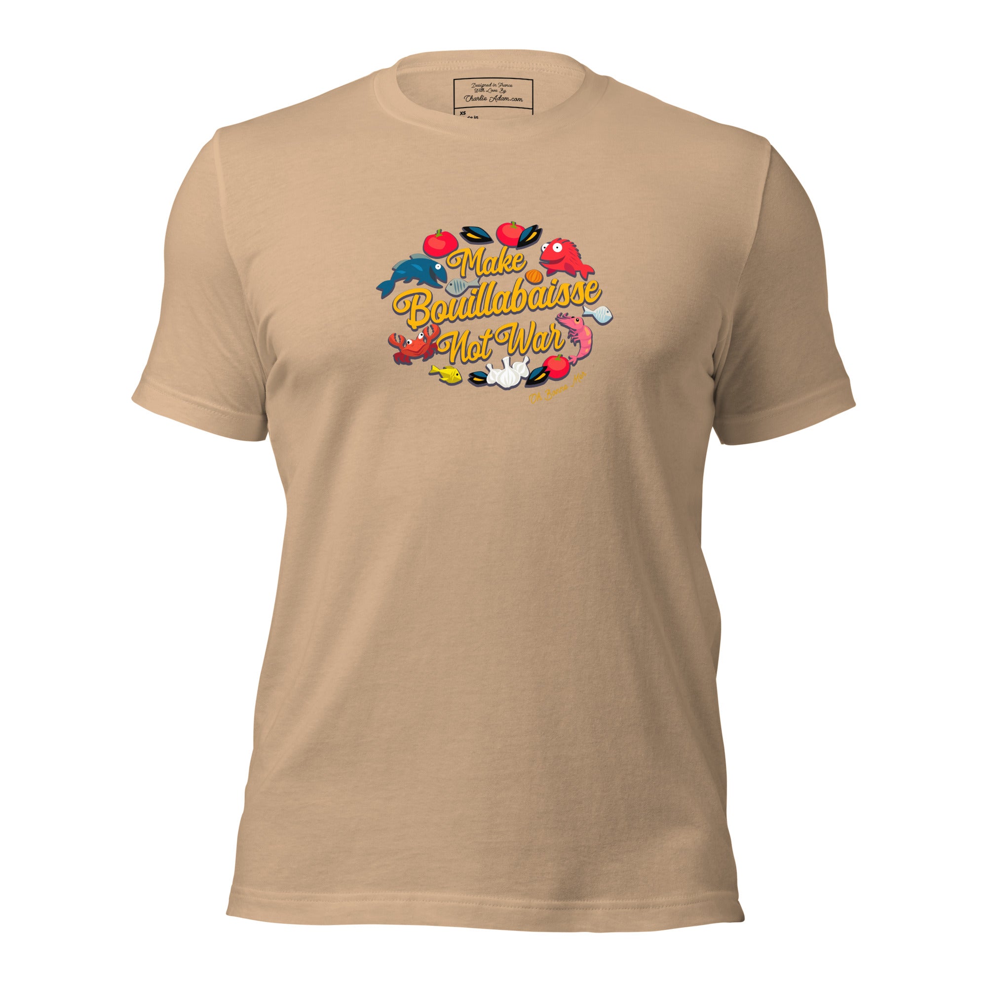 Unisex cotton t-shirt Make Bouillabaisse Not War on bright colors