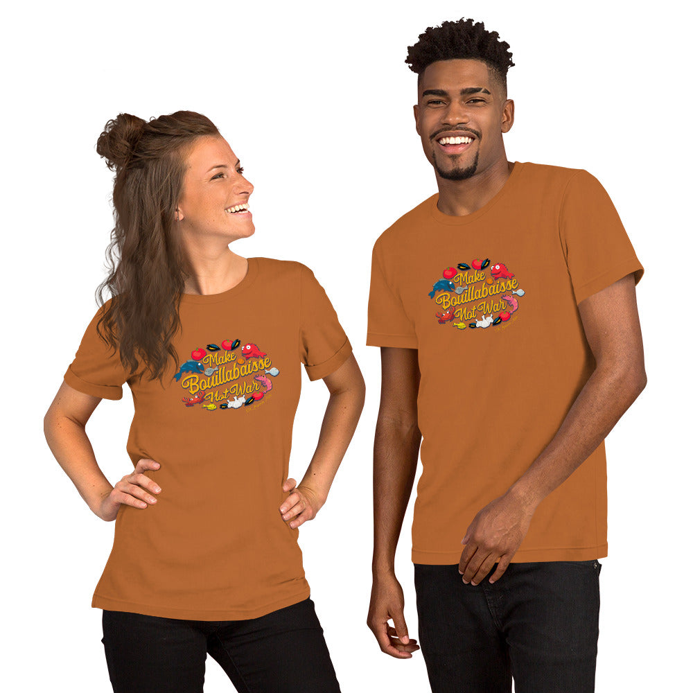 Unisex cotton t-shirt Make Bouillabaisse Not War on bright colors