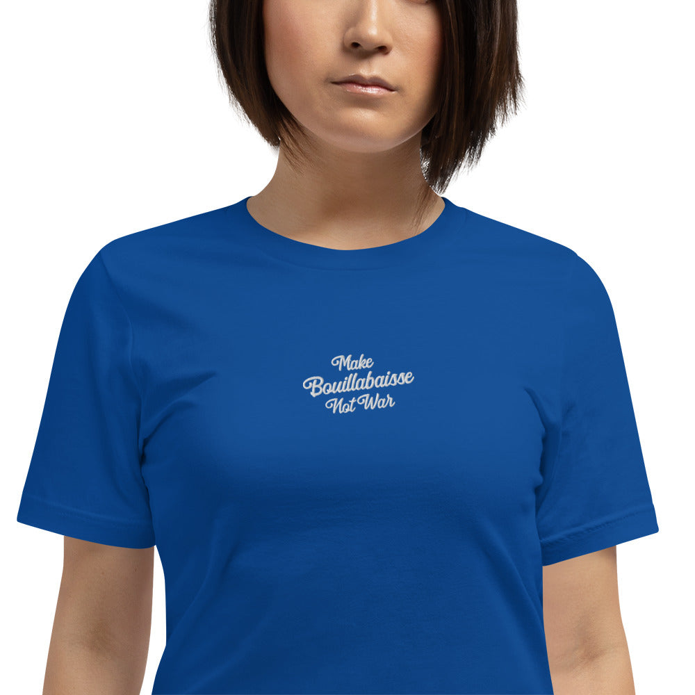 T-shirt en coton unisexe Make Bouillabaisse Not War Text Only blanc sur couleurs foncées