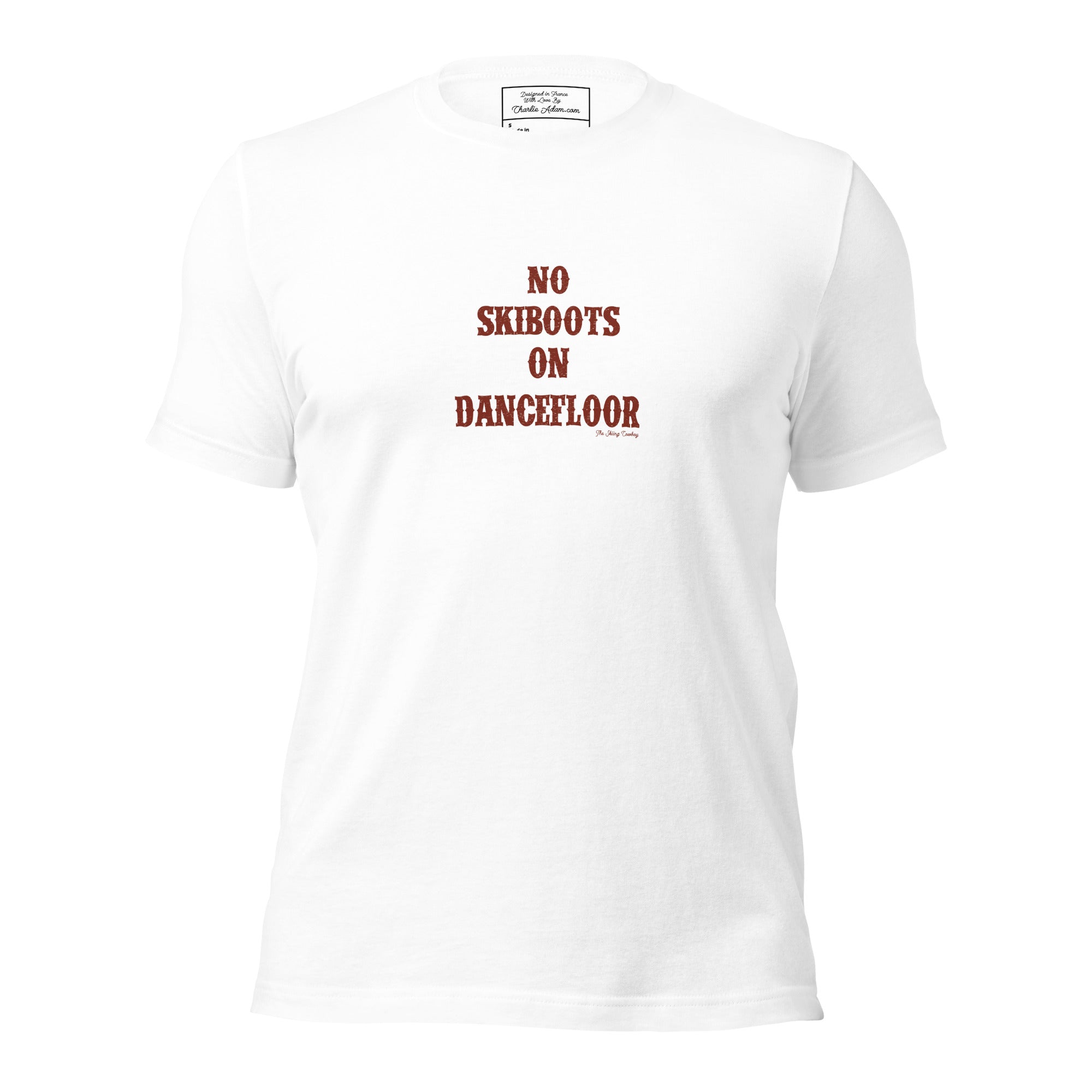 T-shirt en coton unisexe No Skiboots on Dancefloor sur couleurs claires