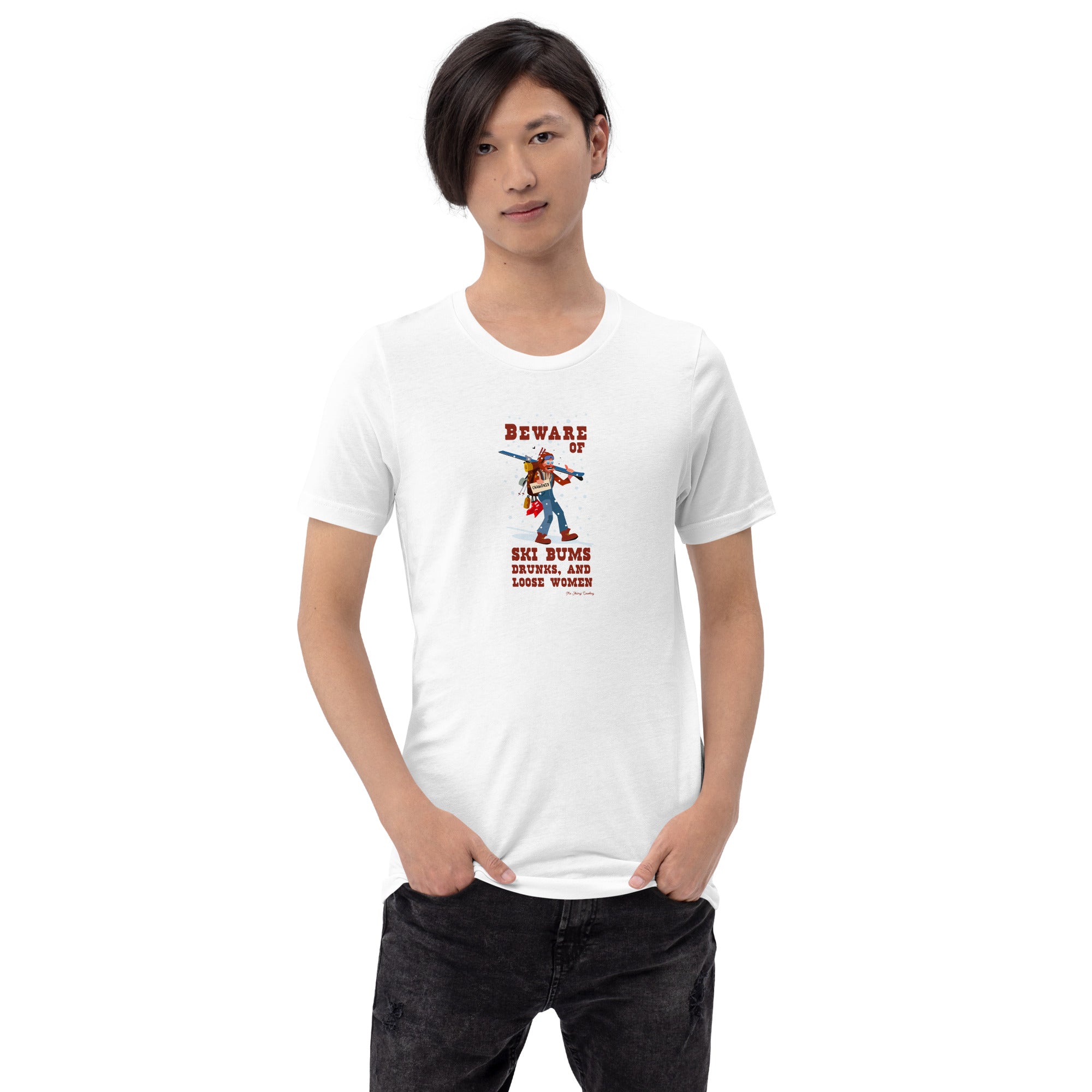 Unisex cotton t-shirt Beware of ski bums, drunks and loose women on light colors