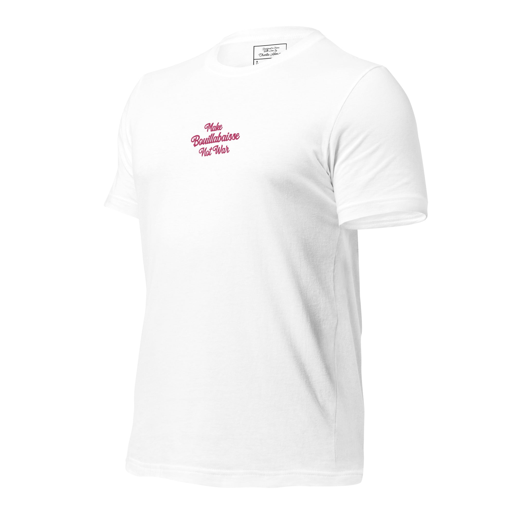 Unisex t-shirt Make Bouillabaisse Not War Text Only flamingo embroidered pattern on light colors