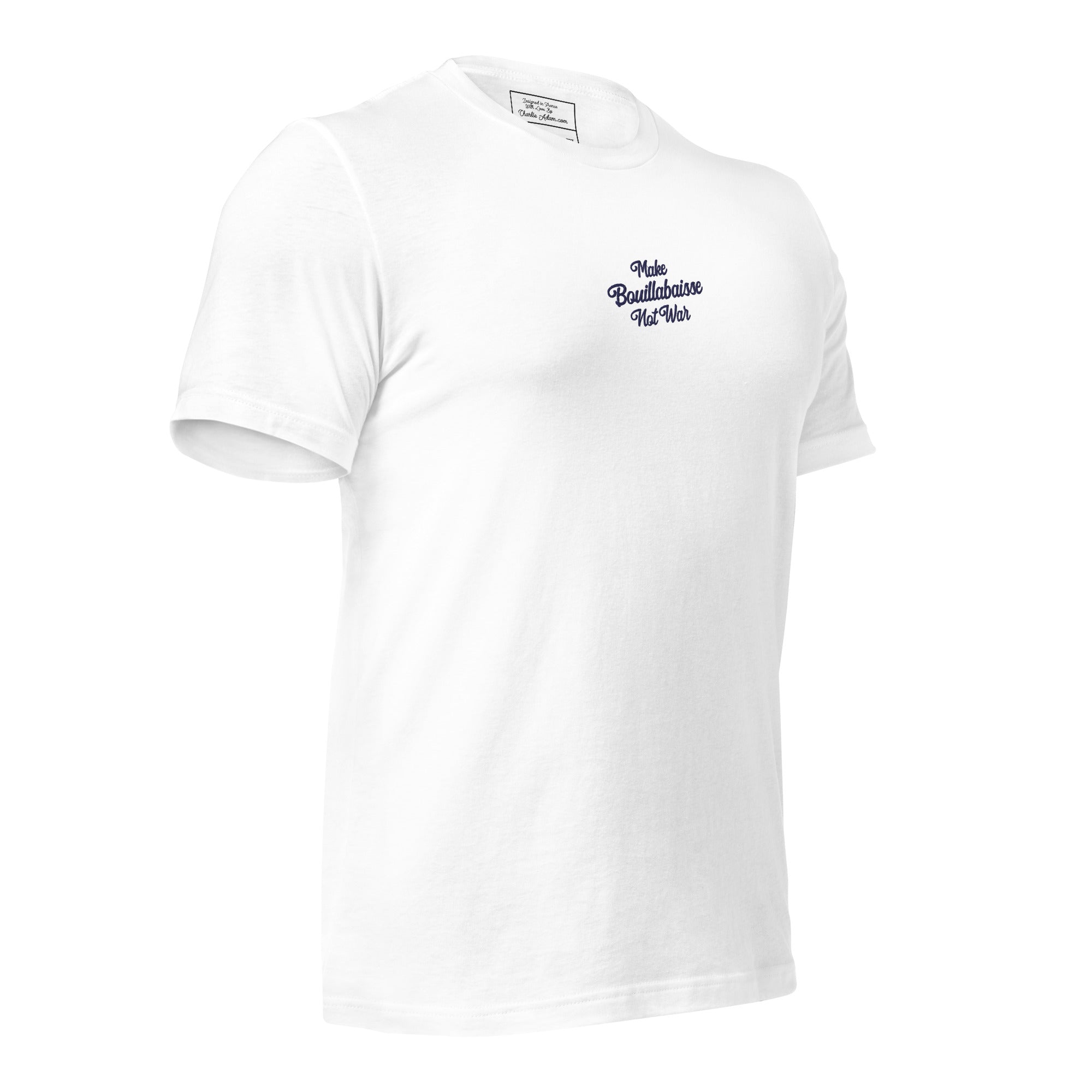 T-shirt en coton unisexe Make Bouillabaisse Not War Navy brodé sur couleurs claires