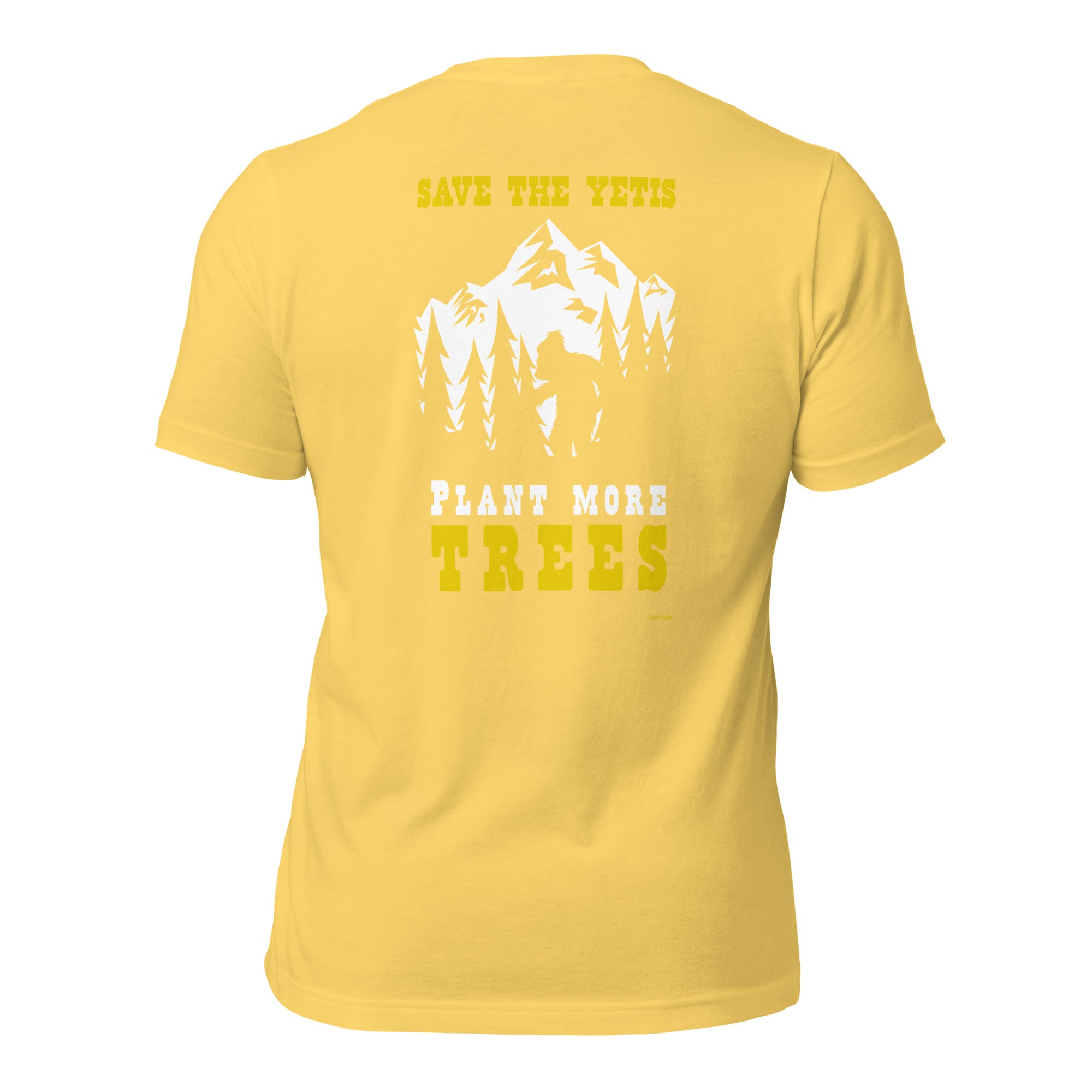 T-shirt en coton unisexe Save the Yetis Plant more Trees sur couleurs vives (face & dos)