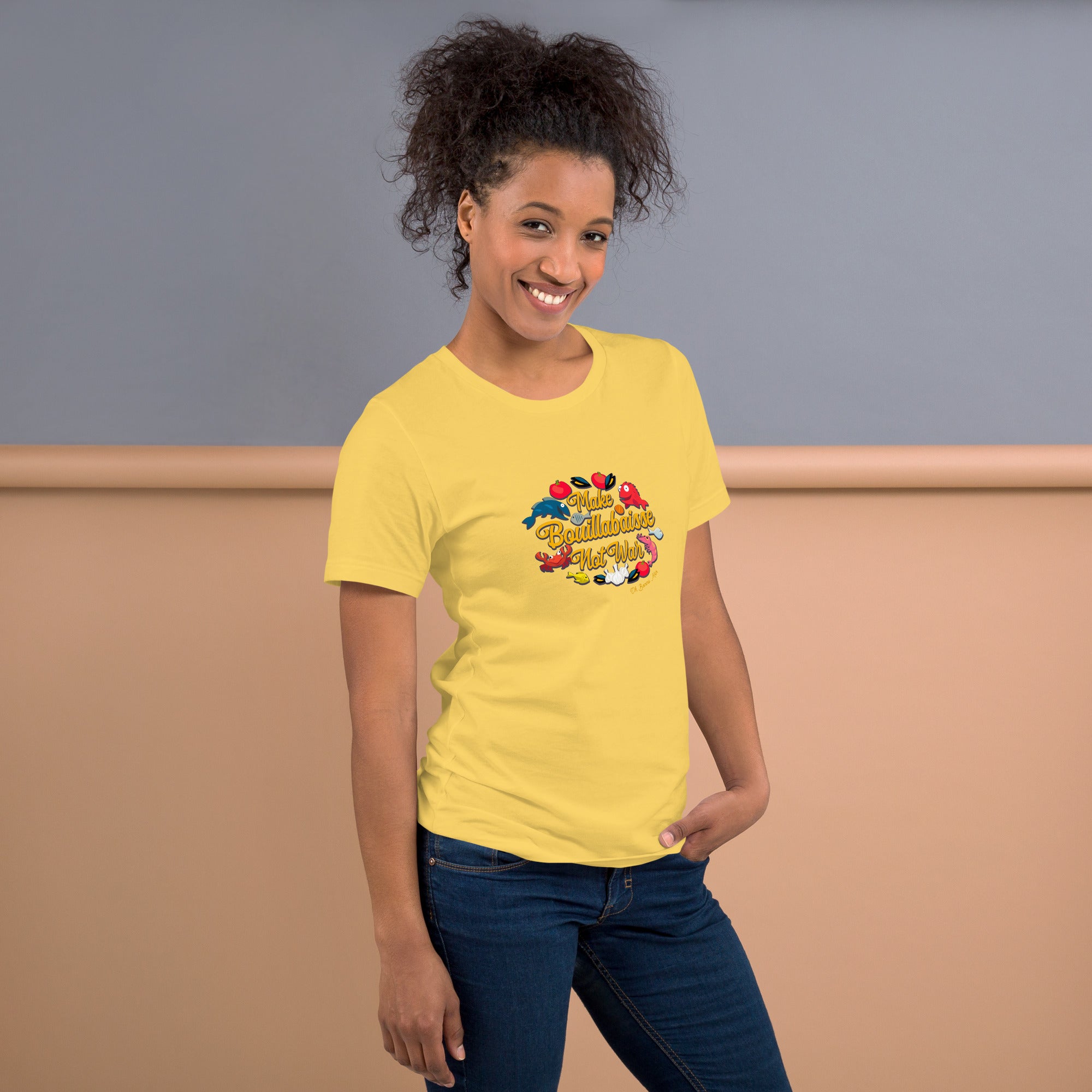 Unisex t-shirt Make Bouillabaisse Not War Oh Bonne Mer on bright colors