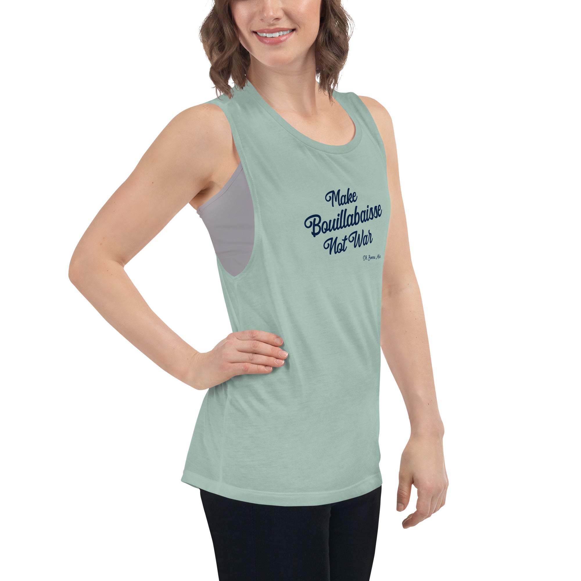 Ladies’ Muscle Tank Make Bouillabaisse Not War Text Only Navy