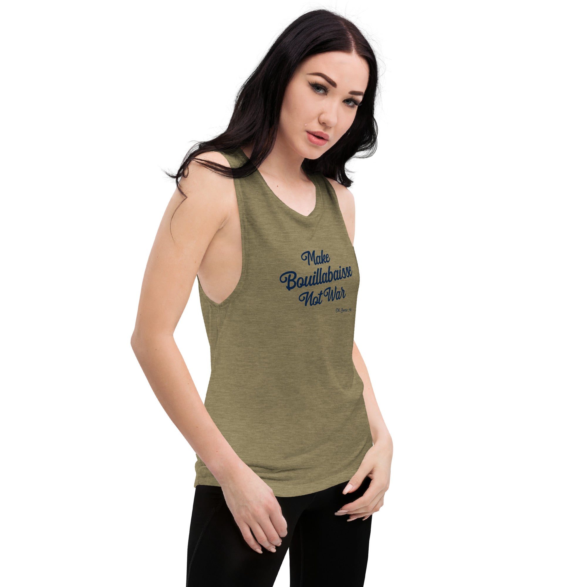 Ladies’ Muscle Tank Make Bouillabaisse Not War Text Only Navy