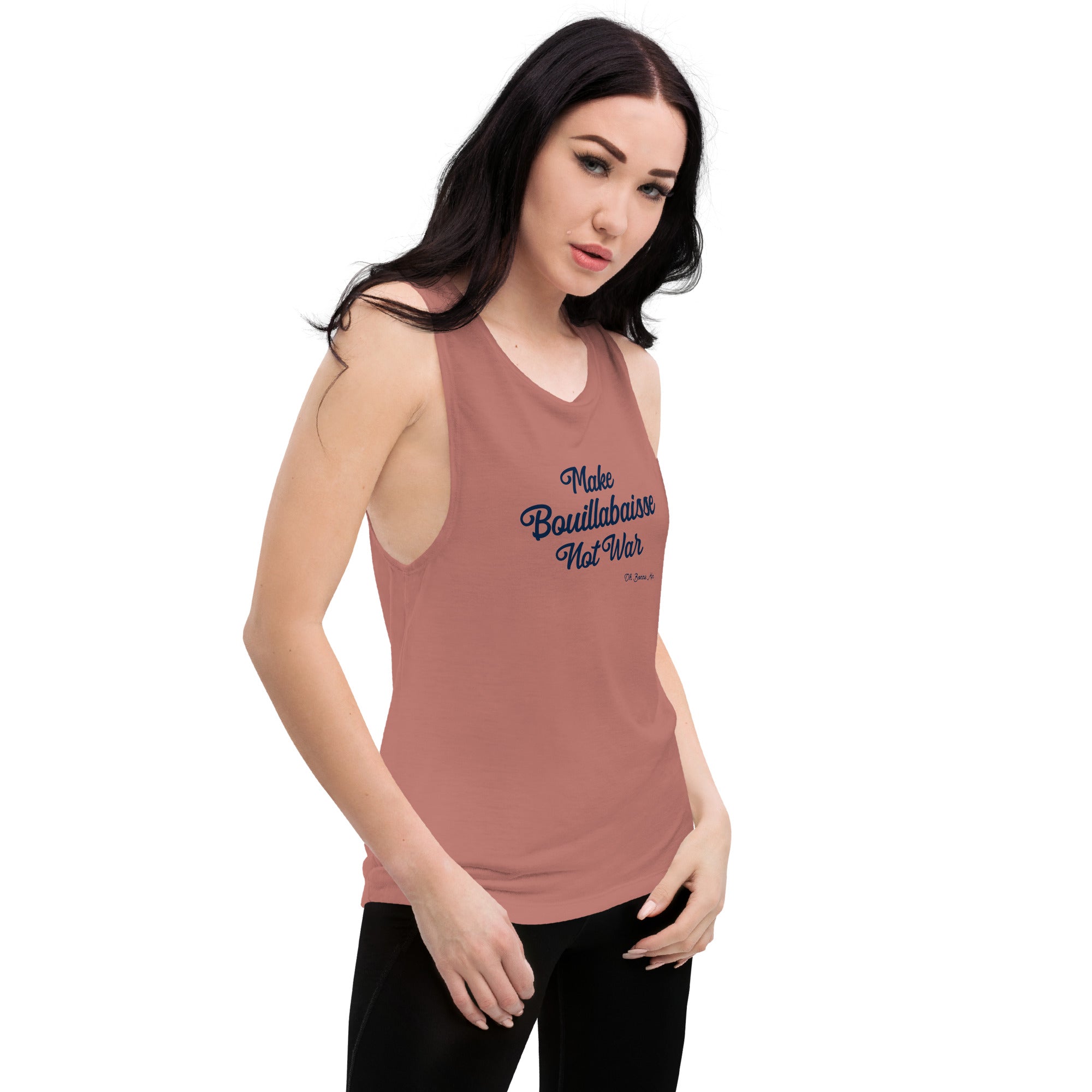 Ladies’ Muscle Tank Make Bouillabaisse Not War Text Only Navy