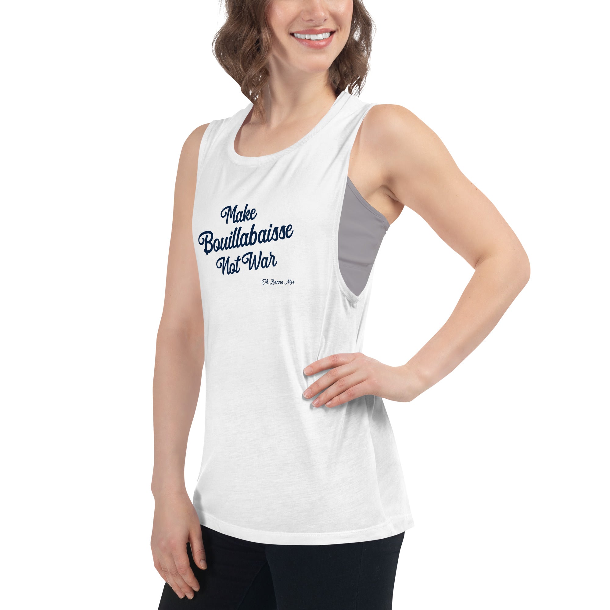 Ladies’ Muscle Tank Make Bouillabaisse Not War Text Only Navy