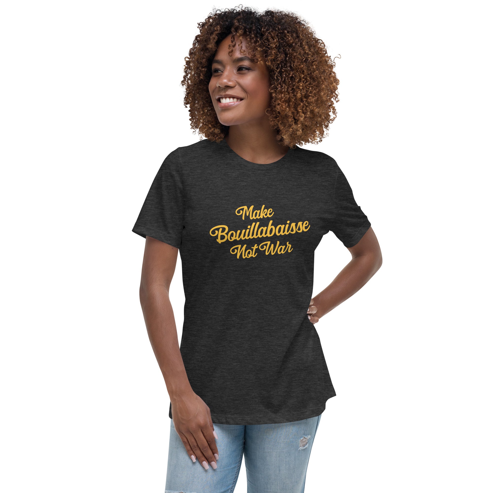 T-shirt décontracté pour Femme Make Bouillabaisse Not War grand motif imprimé