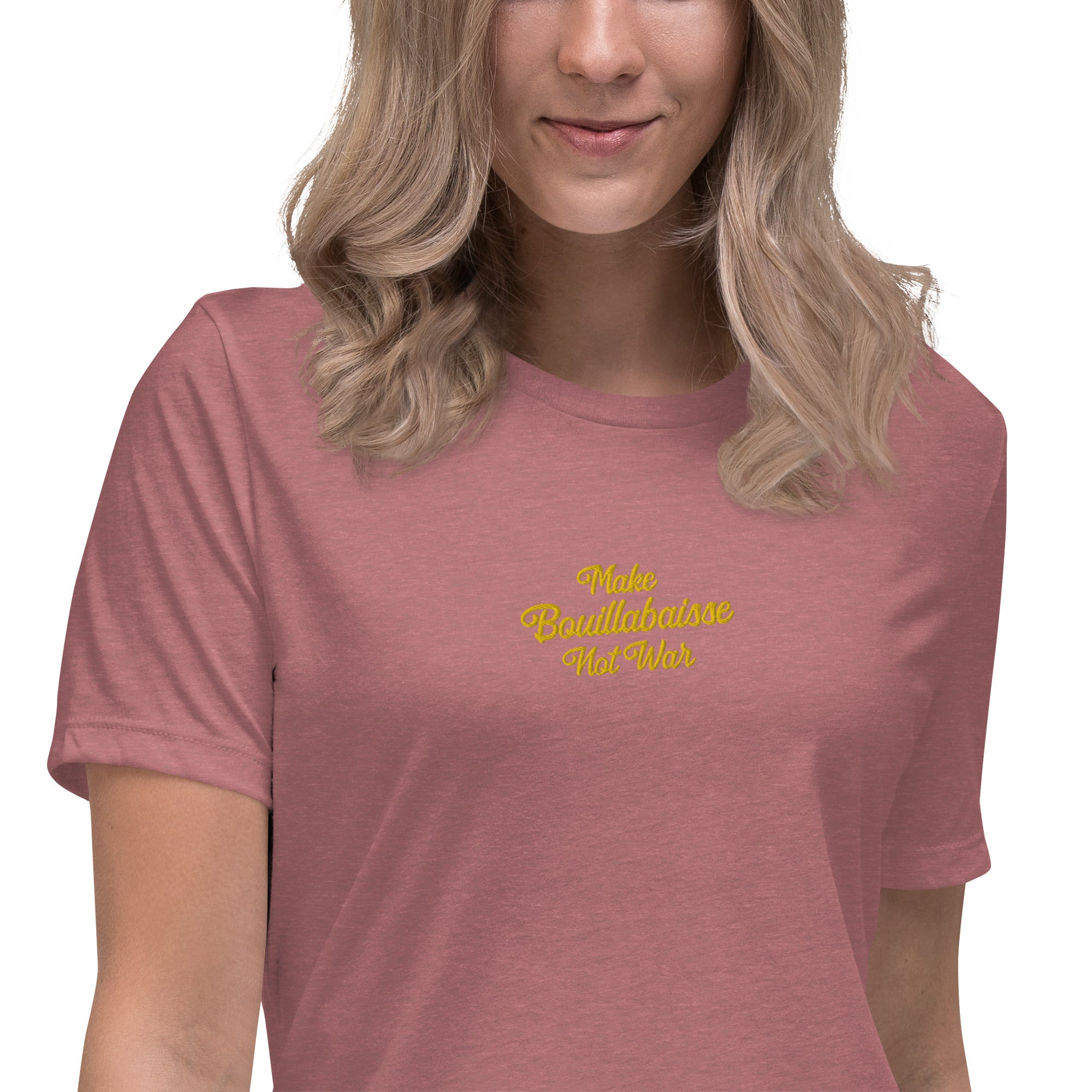 T-shirt décontracté pour femme Make Bouillabaisse Not War brodé