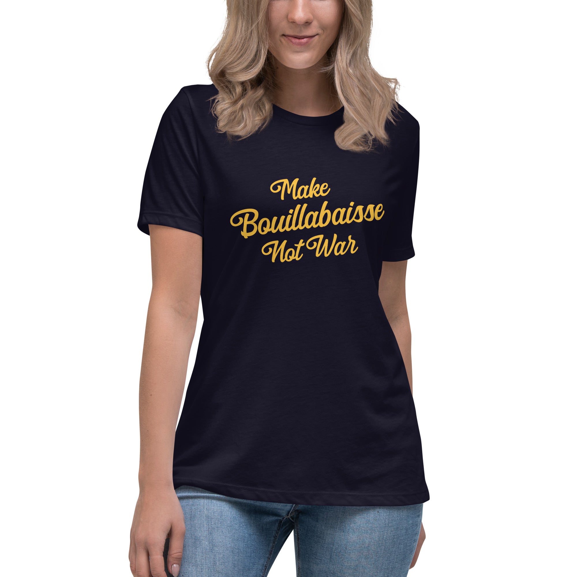 T-shirt décontracté pour Femme Make Bouillabaisse Not War grand motif imprimé