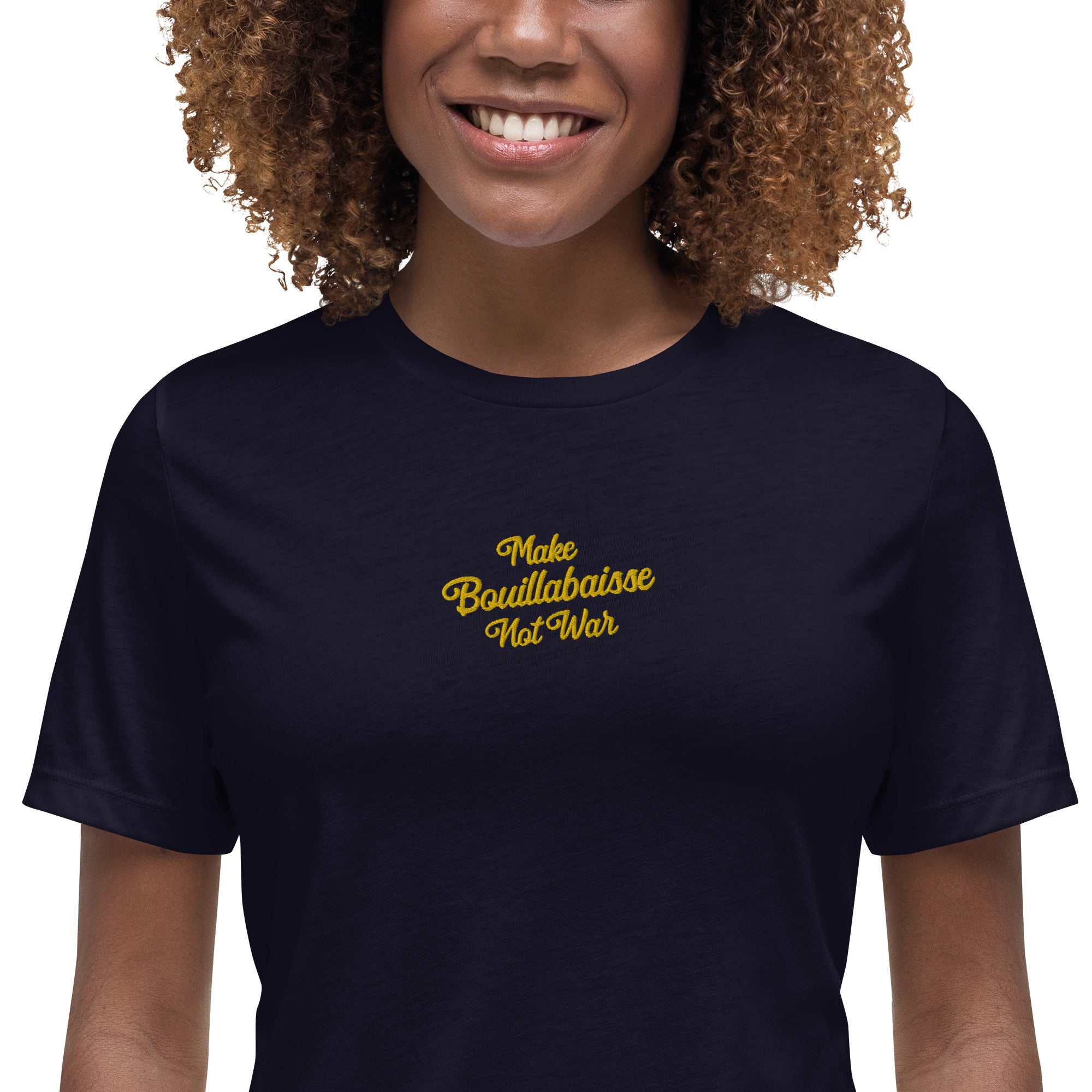 T-shirt décontracté pour femme Make Bouillabaisse Not War brodé